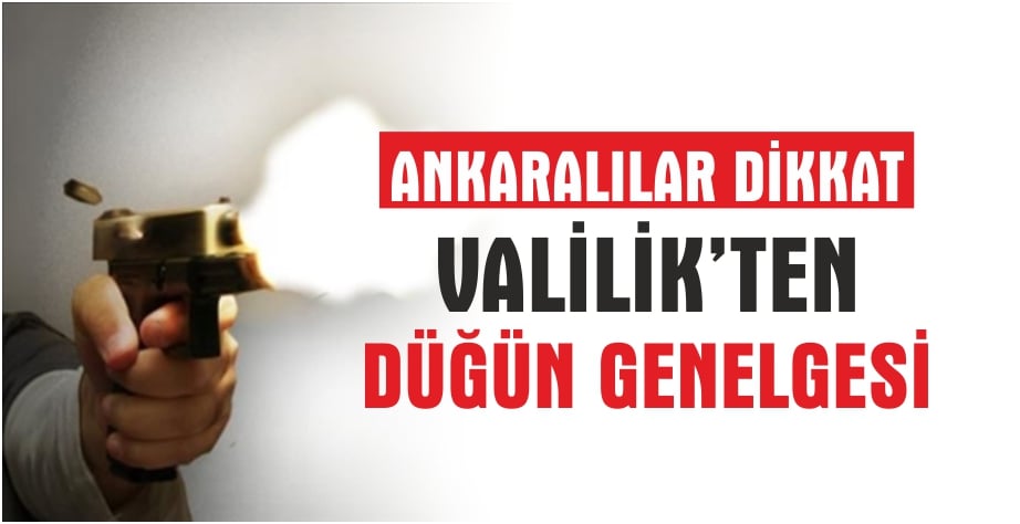 DÜĞÜN GENELGESİ
