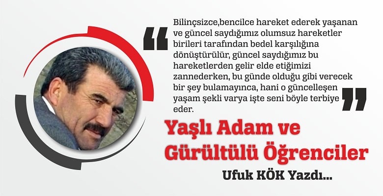 Yaşlı Adam ve Gürültülü Öğrenciler