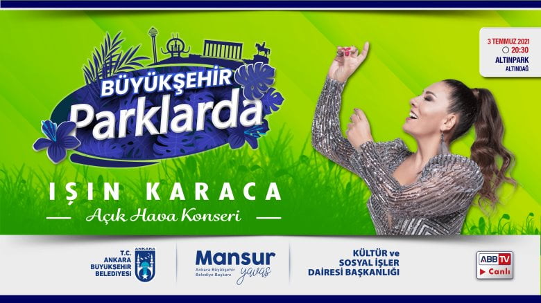 Başkentlilerin kulaklarının pası silinecek: "Büyükşehir Parklarda" nın ilk konseri Işın Karaca'dan 42
