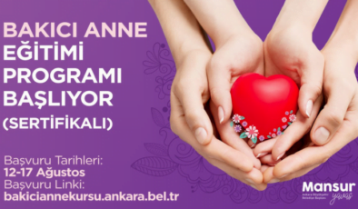 Ankara Büyükşehir’den Başkentli kadınlara “Okul Öncesi Çocuk Gelişimi ve Eğitimi”