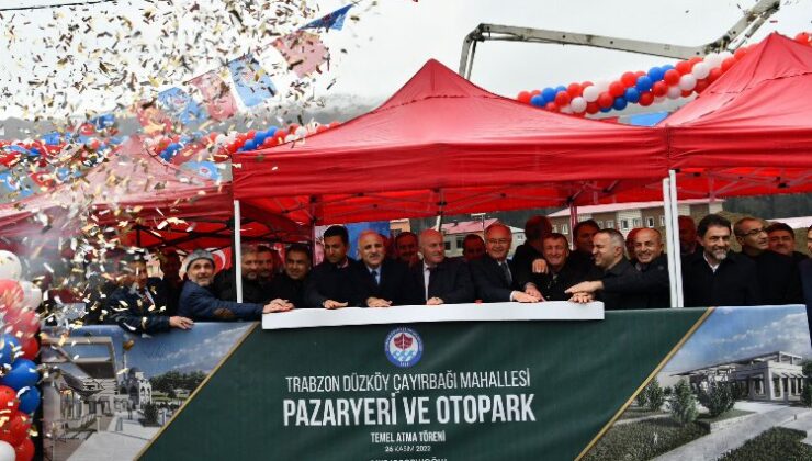 Düzköy Pazaryeri ve Otopark Projesi start verdi