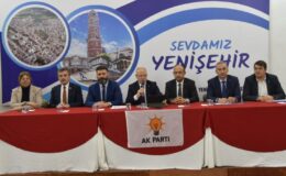 Bursa’da AK Parti Yenişehir teşkilatıyla buluştu
