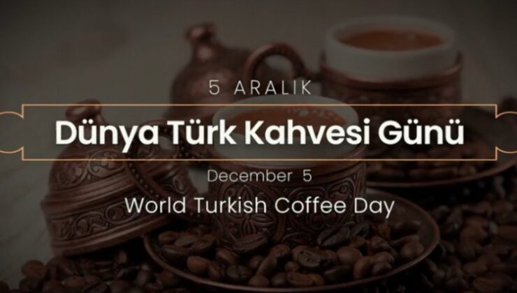 İletişim Başkanlığı’ndan Büyükelçilere ‘Türk Kahvesi’ hediyesi
