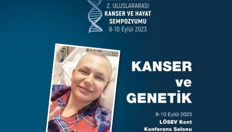 Bilim insanları Ankara’da kanser ve genetiği konuşacak