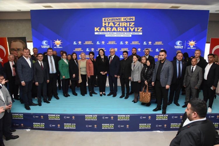 AK Parti’nin Edirne ilçe ve belde belediye başkan adayları açıklandı 2